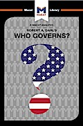 An Analysis of Robert A. Dahl’s Who Governs? Democracy and Power in an American City