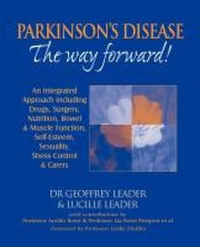 Parkinson’s Disease The Way Forward - 2010 Revised Edition