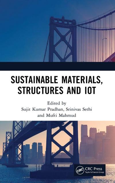 Sustainable Materials, Structures and IoT
