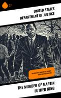 The Murder of Martin Luther King