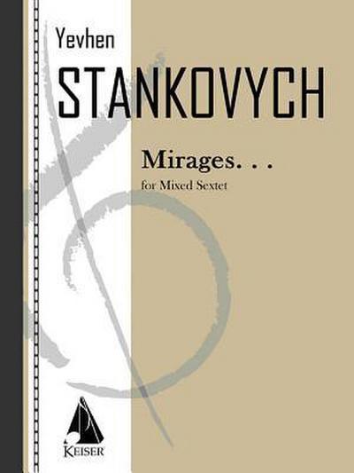 Mirages: For Flute, Clarinet, Percussion and Piano Trio