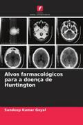Alvos farmacológicos para a doença de Huntington