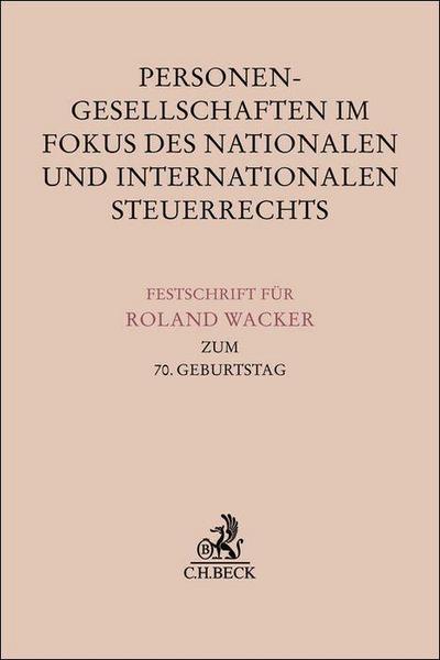 Personengesellschaften im Fokus des nationalen und Internationalen Steuerrechts