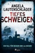 Tiefes Schweigen