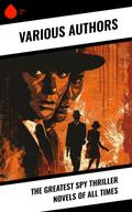The Greatest Spy Thriller Novels of All Times