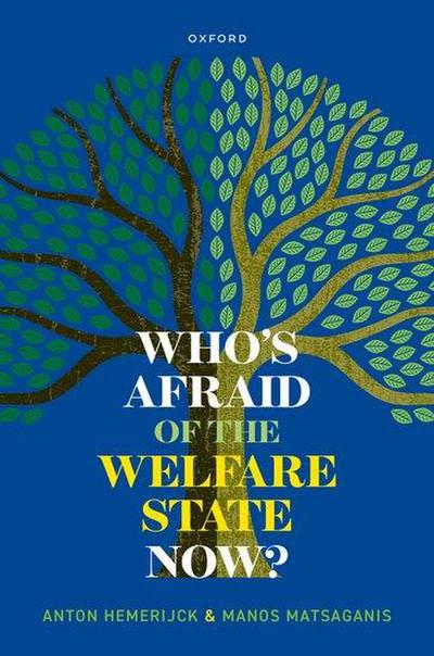 Who’s Afraid of the Welfare State Now?