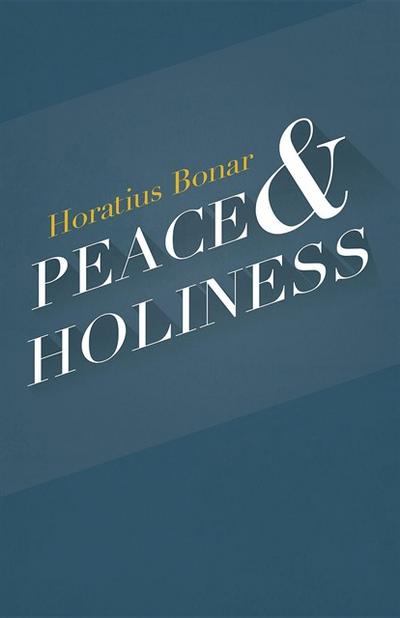 Peace & Holiness