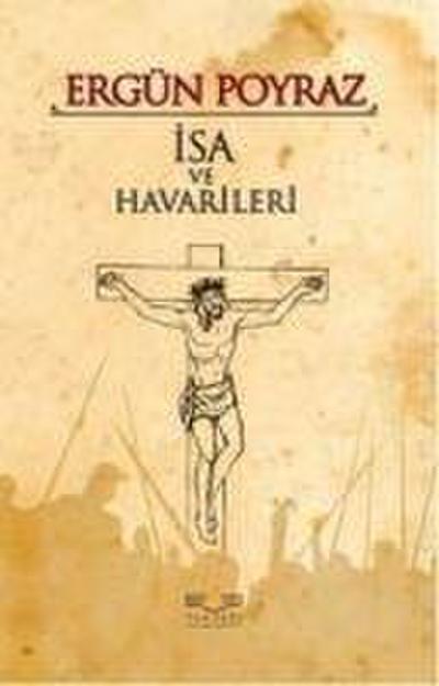 Poyraz, E: Isa ve Havarileri