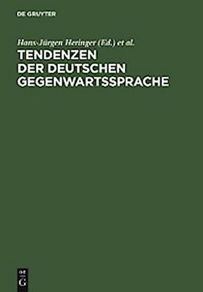 Tendenzen der deutschen Gegenwartssprache