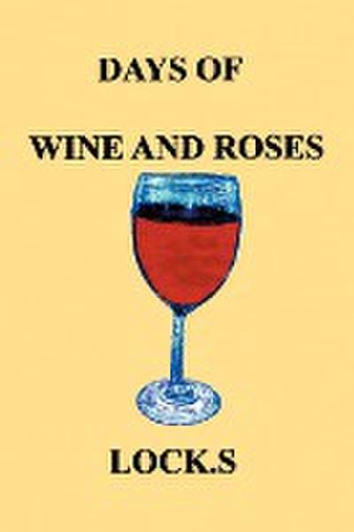 Days of Wine and Roses - Lock. S
