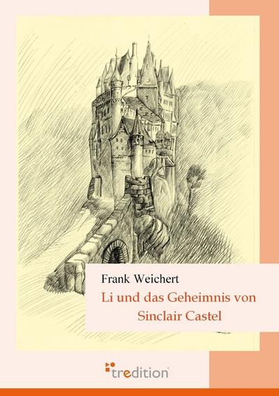 Li und das Geheimnis von Sinclair Castel
