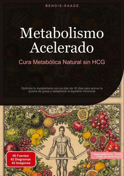 Metabolismo Acelerado: Cura Metabólica Natural sin HCG