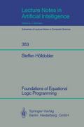 Foundations of Equational Logic Programming
