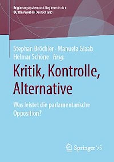 Kritik, Kontrolle, Alternative