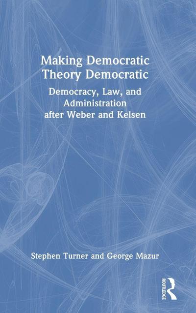 Making Democratic Theory Democratic