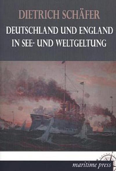 Deutschland und England in See- und Weltgeltung