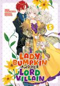 Lady Bumpkin and Her Lord Villain: Volume 5