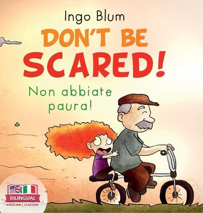 Don’t Be Scared! - Non abbiate paura!