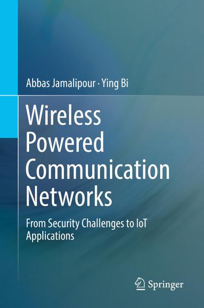 Wireless Powered Communication Networks