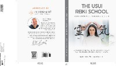 A Comprehensive Guide To Usui Reiki 1, 2 and 3. All the Degrees Of Reiki Energy Healing