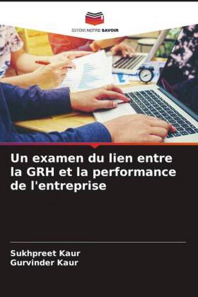 Un examen du lien entre la GRH et la performance de l’entreprise