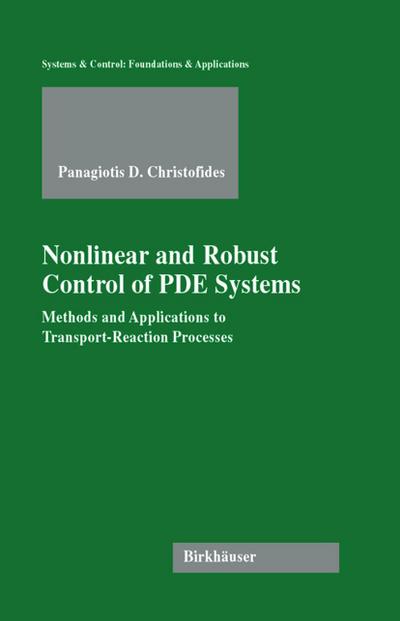 Nonlinear and Robust Control of PDE Systems