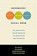 Integrative Body-Mind-Spirit Social Work
