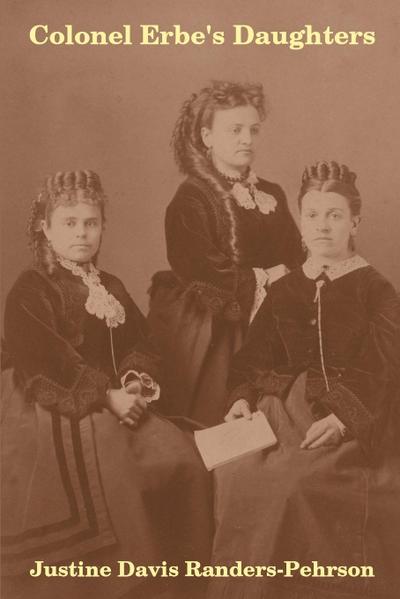 Colonel Erbe’s Daughters