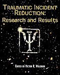 Traumatic Incident Reduction