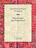 Physiologie de l’imprimeur