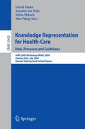 Knowledge Representation for Health-Care. Data, Processes and Guidelines