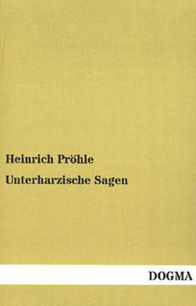 Unterharzische Sagen