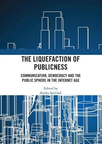 The Liquefaction of Publicness