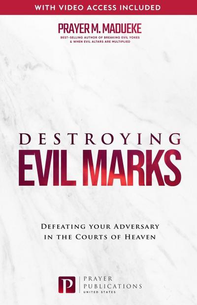 Destroying Evil Marks