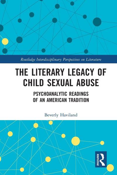The Literary Legacy of Child Sexual Abuse