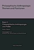 Philosophische Anthropologie und Politik