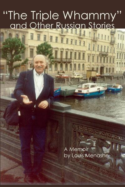 "THE TRIPLE WHAMMY" AND OTHER RUSSIAN STORIES