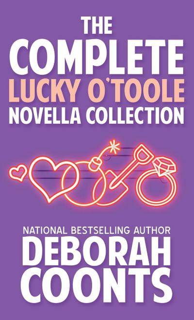 The Complete Lucky O’Toole Novella Collection
