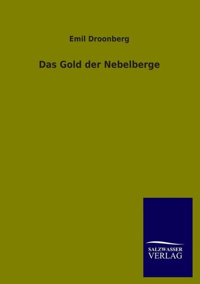 Das Gold der Nebelberge