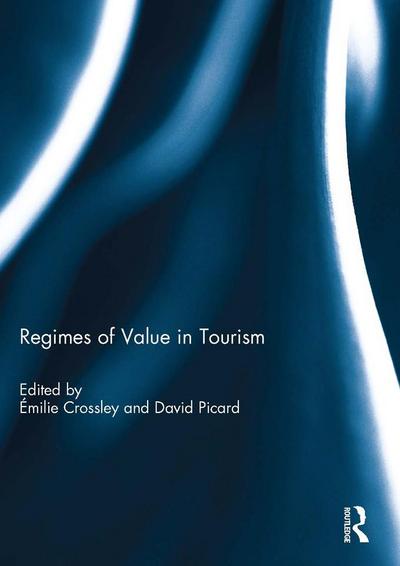 Regimes of Value in Tourism