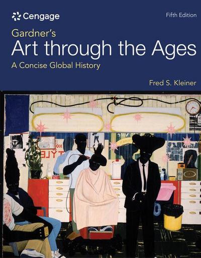 Gardner’s Art Through the Ages: A Concise Global History
