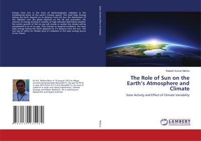 The Role of Sun on the Earth’s Atmosphere and Climate
