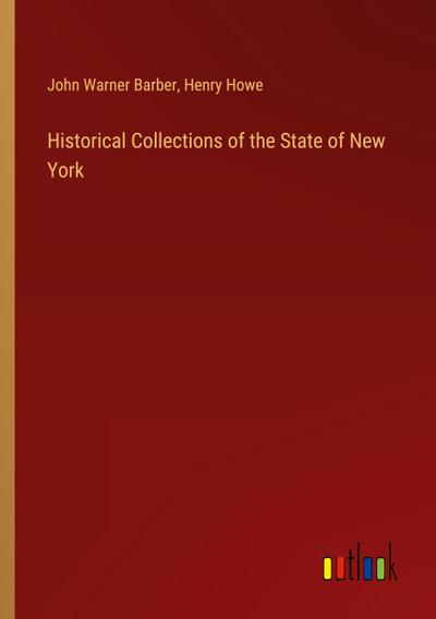 Historical Collections of the State of New York