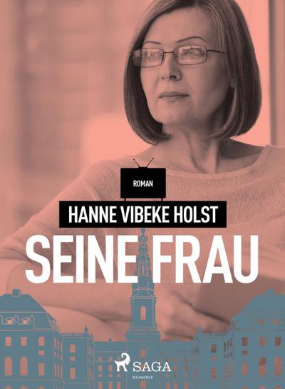 Seine Frau