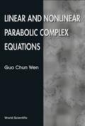 Linear And Nonlinear Parabolic Complex Equations
