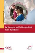 Fachbezogene und fachübergreifende Hochschuldidaktik