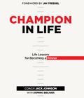 CHAMPION IN LIFE