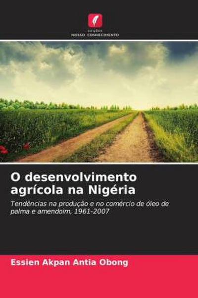 O desenvolvimento agrícola na Nigéria