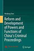 Reform and Development of Powers and Functions of China’s Criminal Proceedings