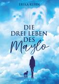 Die drei Leben des Maylo
